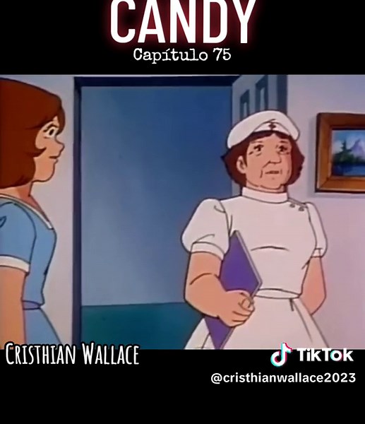 Candy Capitulo 75: Cristhian Wallace y la Emotiva Escena en Serie Candy Candy