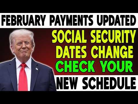 Breaking:Social Security Payment Dates Changing in February? Here’s the New Schedule You Need to Kno