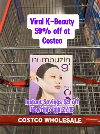 VIRAL ALERT 🚨 The numbuzin No. 9 face masks are now an Instant Savings at Costco!! 💆‍♀️✨ 59% off retail value 💸 $9 OFF right now 📆 Through February 15th If you’ve been curious about trying these viral K-beauty masks… this is your sign 👀✨ Trust me, this deal is one you do NOT want to miss! @numbuzin #CostcoFinds #CostcoBeauty #InstantSavings #ViralAtCostco #KBeautyFinds