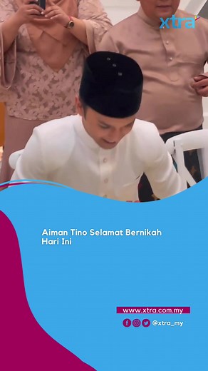 Tahniah Aiman Tino: Momen Bahagia Menikah