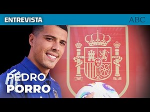 2026 WORLD CUP | Pedro Porro: "It was tough coming to the national team hours after seeing my son...