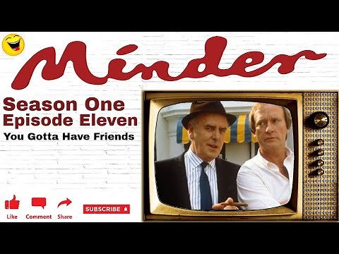 Minder 80s TV (1979) SE1 EP11 - You Gotta have Friends