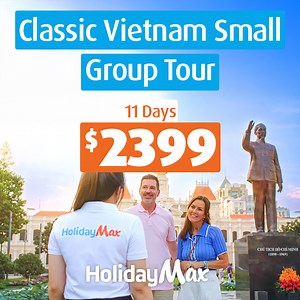 11 Day Classic Vietnam Small-Group Tour 🪷 Dramatic Landscapes ➜ Ancient Temples, Authentic Villages, Vibrant Culture, Culinary Delights more ➜ 1,000s of 5 Star Reviews ⭐⭐⭐⭐⭐ Immersive Luxury Touring with Overnight Cruise. Book Now! | HolidayMax