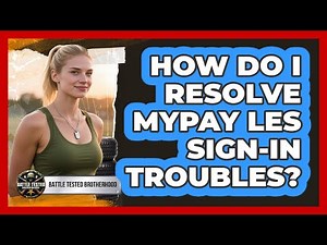 How Do I Resolve MyPay LES Sign-In Troubles?