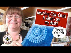 Tuesday Chit-Chat revival and my current embroidery projects!