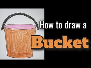 How to Draw a Bucket