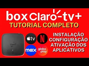 BOX CLARO TV+ - Veja Como Instalar sua TV por Assinatura da Claro