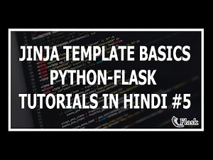[Hindi] Jinja Templating Basics - Web Development Using Flask and Python #5