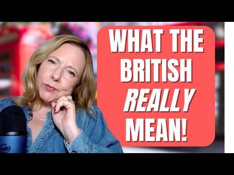 12 British English Phrases That DON'T Mean What You Think