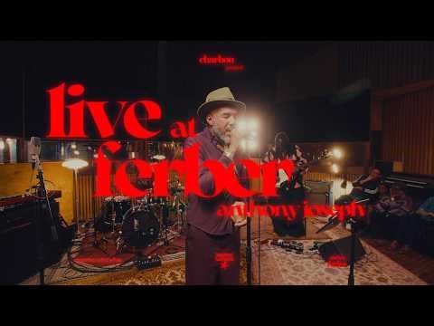 Anthony Joseph - Live Session @Ferber