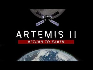 NASA Artemis II Return To Earth LIVE!