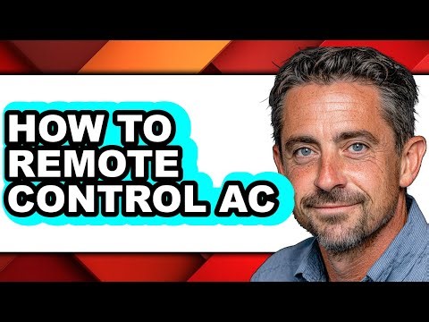 How to Remote Control Ac - Full Guide