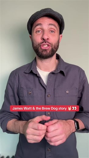 The BrewDog Story: James Watt's Journey