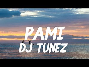DJ Tunez - PAMI | feat. Wizkid, Adekunle Gold & Omah Lay | Lyrics/Letra