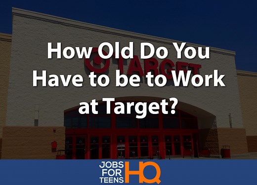 How Old Do You Have to be to Work at Target? - Jobs For Teens HQ