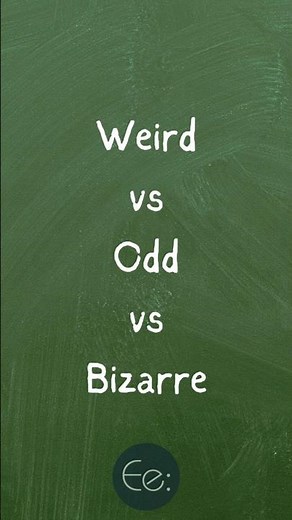 Weird, Odd, Bizarre 👽 What’s the Difference? by English explained #words #difference #meaning #tips