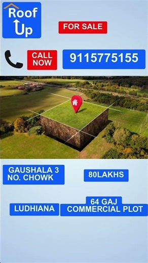 64 Gaj Commercial Plot Sale in Ludhiana | GAUSHALA 3 NO CHOWNK