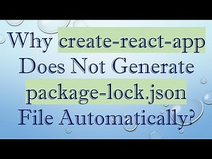 Why create-react-app Does Not Generate package-lock.json File Automatically?
