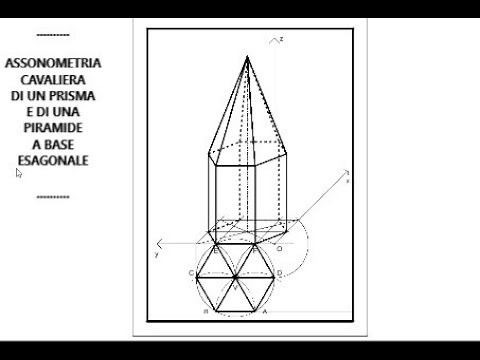 Cavalier axonometry of a prism and a hexagonal pyramid