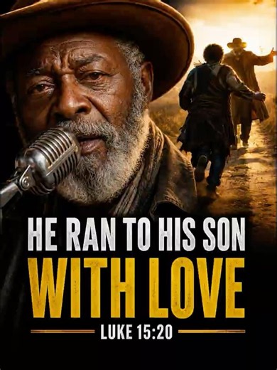 The Prodigal Son. Papa Sam His Father Saw him