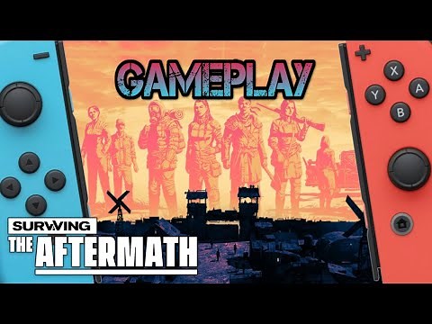 Surviving the Aftermath | Nintendo Switch Gameplay