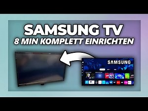 Samsung Fernseher komplett einrichten - Erstinstallation 2026