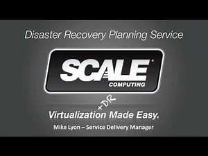 Scale Computing's Disaster Recovery Planning Webinar