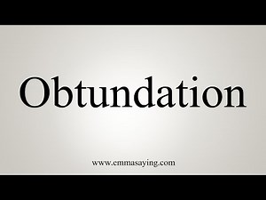 How To Say Obtundation