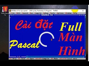 Cài đặt Turbo pascal Full màn hình win 10 | Happy Days