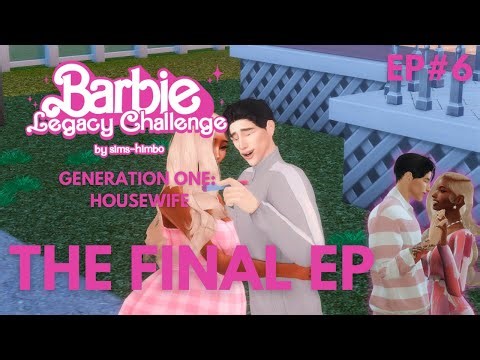 Barbie Legacy Challenge | THE LAST EP | The Sims 4
