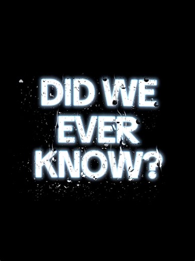 did we ever know #songs #lyrics