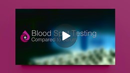 Blood Spot vs Serum Testing