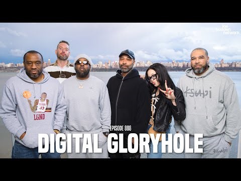 The Joe Budden Podcast Episode 888 | Digital Gloryhole