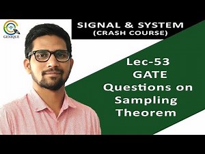 Lecture 53 Question Discussion on Sampling Theorem
