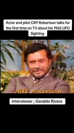 Actor and pilot Cliff Robertson talks for the first time on TV about his 1965 UFO Sighting to Geraldo Rivera.. | Life in the garden