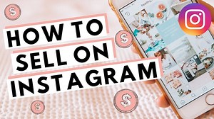 How Do You Sell on Instagram?