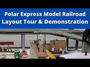 Polar Express Model Railroad Tour and Demonstration