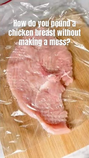 How do you pound a chicken breast without making a mess? #kitchen #hack