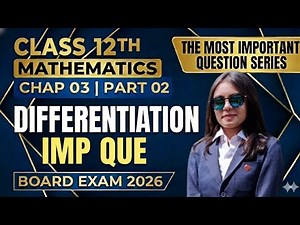 12th Maths 01 Differentiation PART 2 | Full Chapter One Shot | Maharashtra Board | 7 Marks Target