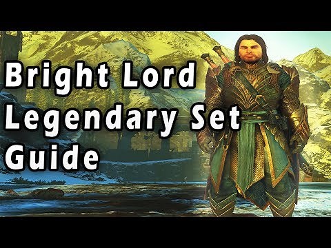 How To Get Bright Lord Legendary Gear Set - Middle-Earth: Shadow of War Guide