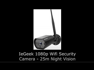 ieGeek WiFi 1080p Security Camera - 25m Night Vision Model - Getting Started