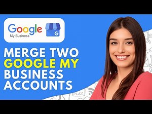 How to Merge Two Google My Business Accounts (2026) – Step-by-Step Guide