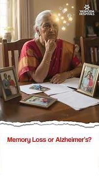 Memory Loss or Alzheimer's? - Dr. Bharath Kumar S