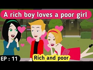 Rich and poor part 11 | English story | Learn English | English animation | Sunshine English story