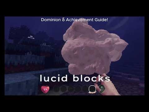 Dominion δ Achievement Guide! Dominion Capsule Craft - Lucid Blocks