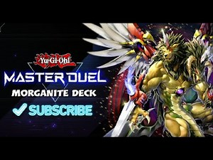 #Morganite Deck [Yu Gi Oh - Master Duel]