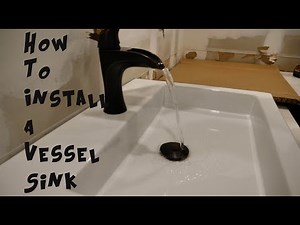 How to install a vessel sink