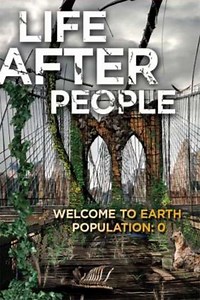 Life After People - Movie