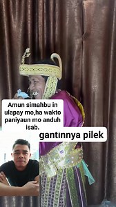 Anduh isab hi amaun simahbu in ulapay niya, ha adlaw paniyaun niya laung. | Aljimal Juljani Ahassan