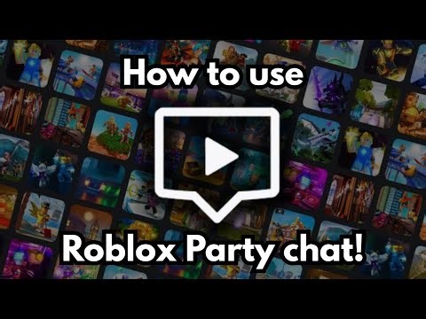 *SIMPLE TUTORIAL* How to use Roblox Party Chat!